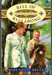 Bill of Billabong (Mary Grant Bruce)