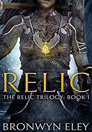 Relic (Bronwyn Eley)