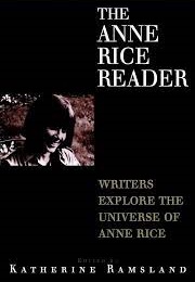 The Anne Rice Reader (Katherine Ramsland)