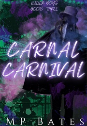 Carnal Carnival (M P Bates)