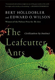 The Leafcutter Ants (Edward O. Wilson)