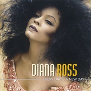 Every Day Is a New Day (Diana Ross, 1999)