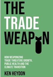 The Trade Weapon (Ken Heydon)