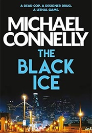 The Black Ice (Michael Connelly)