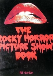 The Rocky Horror Picture Show Book (Bill Henkin)