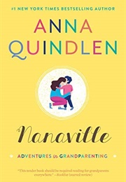 Nanaville (Anna Quindlen)