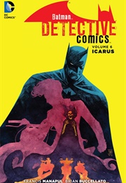 Batman – Detective Comics, Volume 6: Icarus (Francis Manapul)