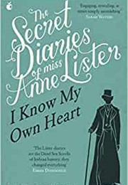 The Secret Diaries of Miss Anne Lister, Vol. 1 (Helena Whitbread (Ed.))