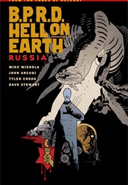 B.P.R.D.: Hell on Earth Vol. 3: Russia (Mike Mignola, John Arcudi)