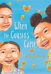 When the Cousins Came (Katie Yamasaki)