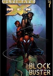 Ultimate X-Men (2001); Vol. 7: Blockbuster (Brian Michael Bendis)