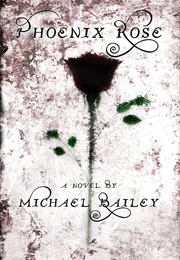 Phoenix Rose (Michael Bailey)