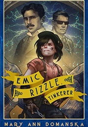 Emic Rizzle, Tinkerer (Mary Ann Domanska)