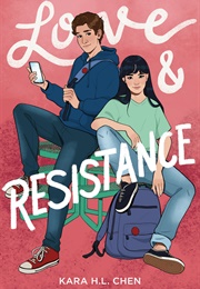 Love &amp; Resistance (Kara H. L. Chen)