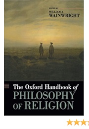 Oxford Handbook of the Philosophy of Religion (William J. Wainwright (Ed.))