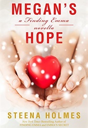 Megan's Hope (Steena Holmes)