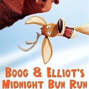Boog and Elliot's Midnight Bun Run