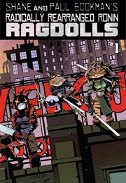 Radically Rearranged Rodent Ragdolls (2019) #1 (Kevin Eastman)