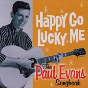 Happy-Go-Lucky Me - Paul Evans