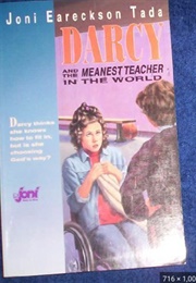 Darcy and the Meanest Teacher (Joni Eareckson-Tada)