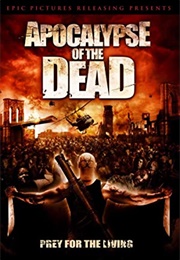 Apocalypse of the Dead (2012)