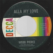 Alla My Love - Webb Pierce