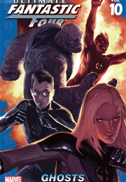 Ultimate Fantastic Four (2004), Vol. 10: Ghosts (Mike Carey)