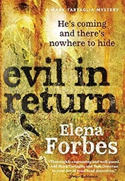 Evil in Return (Elena Forbes)