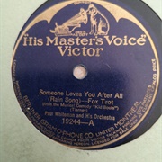 Someone Loves You After All - Paul Whiteman
