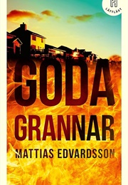 Goda Grannar (Mattias Edvardsson)