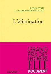 L'élimination (Rithy Panh, Christophe Bataille)