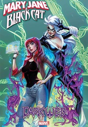 Mary Jane & the Black Cat: Dark Web (Jed MacKay)
