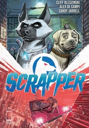 Scrapper (Cliff Bleszinski, Alex De Campi, Sandy Jarrell)