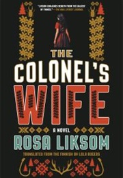 The Colonel's Wife (Rosa Liksom)