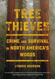 Tree Thieves (Lyndsie Bourgon)