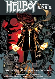 Hellboy and the B.P.R.D.: The Beast of Vargu and Others (Mike Mignola and Scott Allie)