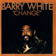 Change (Barry White, 1982)