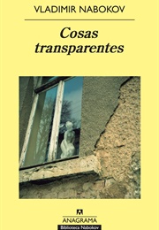 Cosas Transparentes (Vladimir Nabokov)