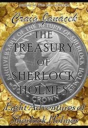 THE TREASURY OF SHERLOCK HOLMES: The Further Adventures of Sherlock Holmes (Craig Janacek)