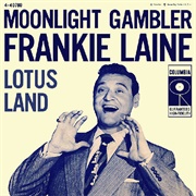 Moonlight Gambler - Frankie Laine