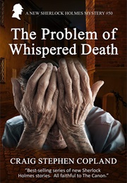 The Problem of Whispered Death (Craig Stephen Copland)