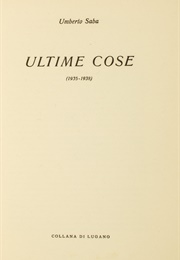 Last Things (Umberto Saba)