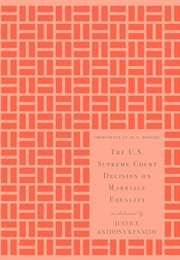 The U.S. Supreme Court Decision on Marriage Equality (Anthony Kennedy)