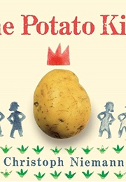 The Potato King (Christoph Niemann)