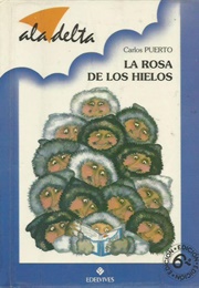 La Rosa De Los Hielos (Carlos Puerto)