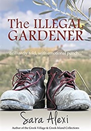 The Illegal Gardner (Sara Alexi)