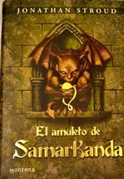 El Amuleto De Samarkanda (Jonathan Stroud)