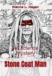 Stone Coat Man (Dianne L. Hagan)