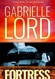 Fortress (Gabrielle Lord)