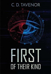 First of Their Kind (C.D.Tavenor)